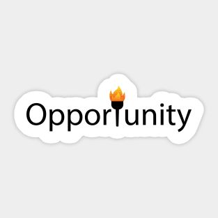 Take Advantage Of Opportunities typography design Sticker